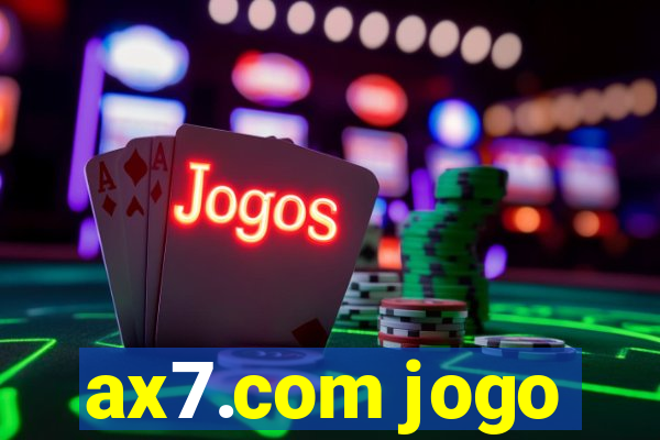 ax7.com jogo